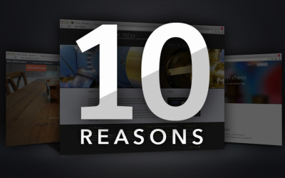 10 REASONS TO GET WORKING ON YOUR WEBSITE
